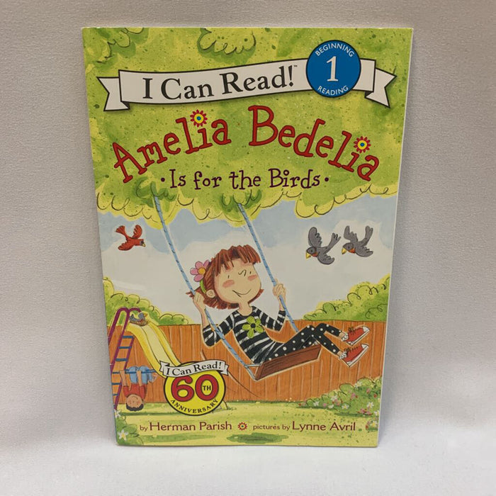 Amelia Bedelia: is for the Birds